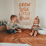 Grow Wild Little Child Banner