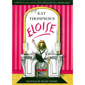 Eloise By Kay Thompson