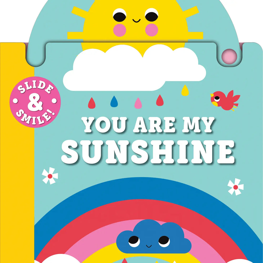 Slide and Smile : You Are My Sunshine