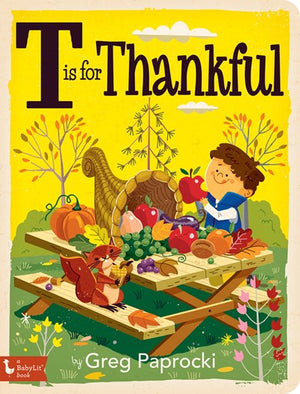 
            
                Load image into Gallery viewer, T Is For Thankful: Alphabet Board Book
            
        